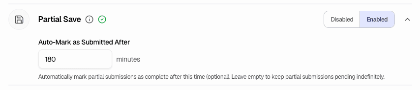 Partial Save - Save progress and optionally auto-mark as complete